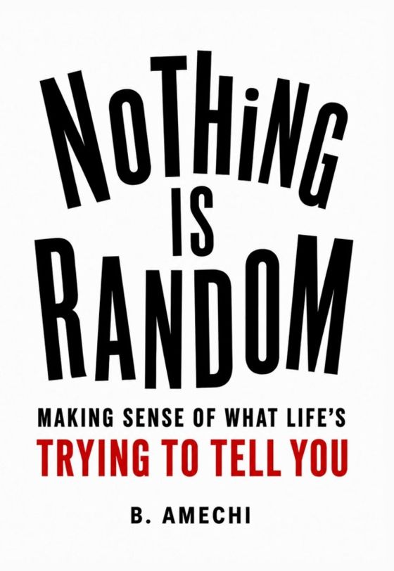 Nothing Is Random — book cover